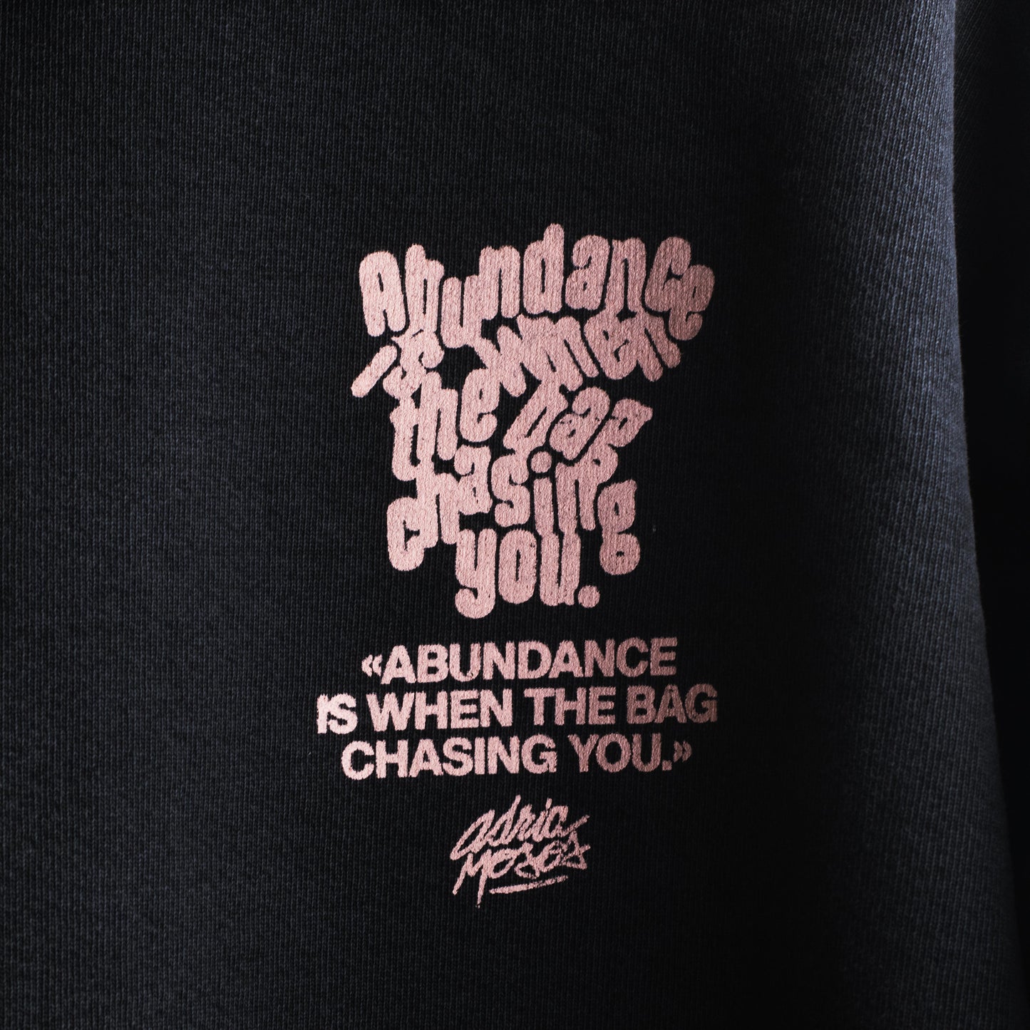 "Abundance is When the Bag Chasing You" Vintage Black Hoodie