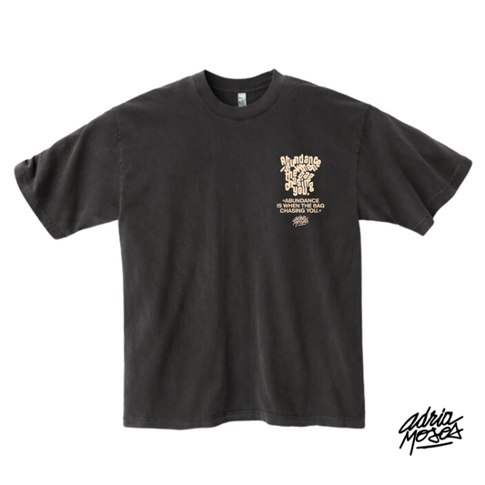 "Abundance is When the Bag Chasing You" Vintage Black T-Shirt